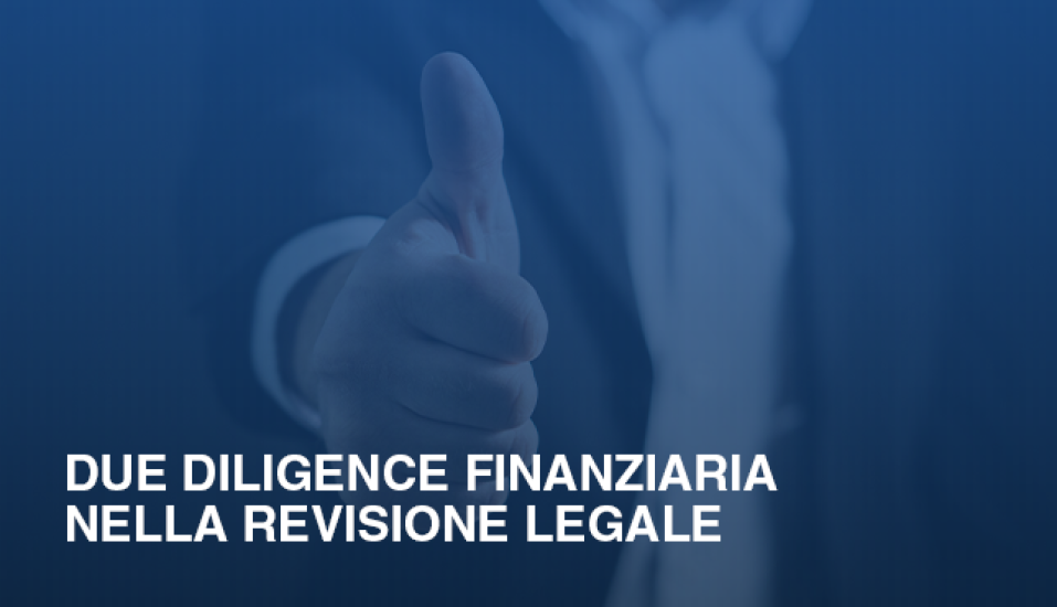 Due diligence finanziaria nella revisione legale 5b8d8ef6