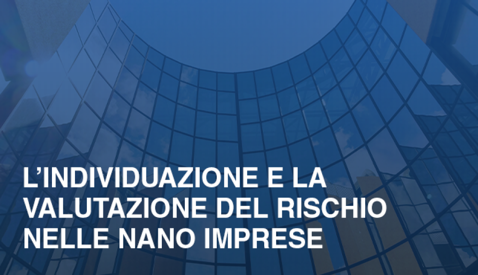 Lindividuazione e la valutazione del rischio nelle nano imprese 5b859b94