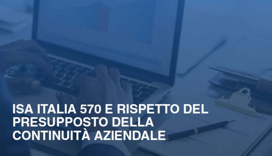 Isa Italia 570 e rispetto del presupposto della continuita aziendale 716bb4d3