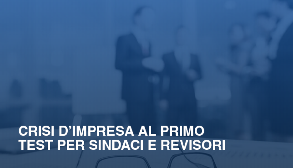 Crisi dimpresa al primo test per sindaci e revisori 9c5bf094