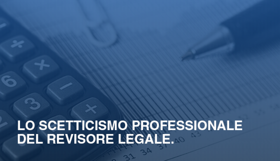 Lo scetticismo professionale del revisore legale c0aef94f