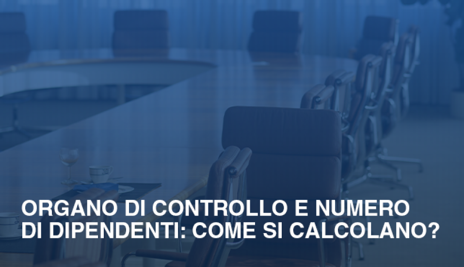 Organo di controllo e numero di dipendenti come si calcolano dc0637f6