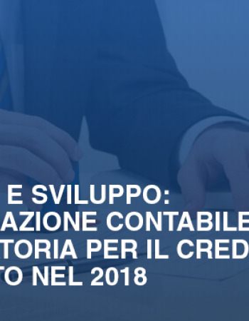 Ricerca e sviluppo certificazione contabile obbligatoria per il credito maturato nel 2018 e7904922