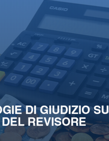 Le tipologie di giudizio sul bilancio del revisore f0dfd340